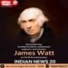 James Watt on his birth anniversary